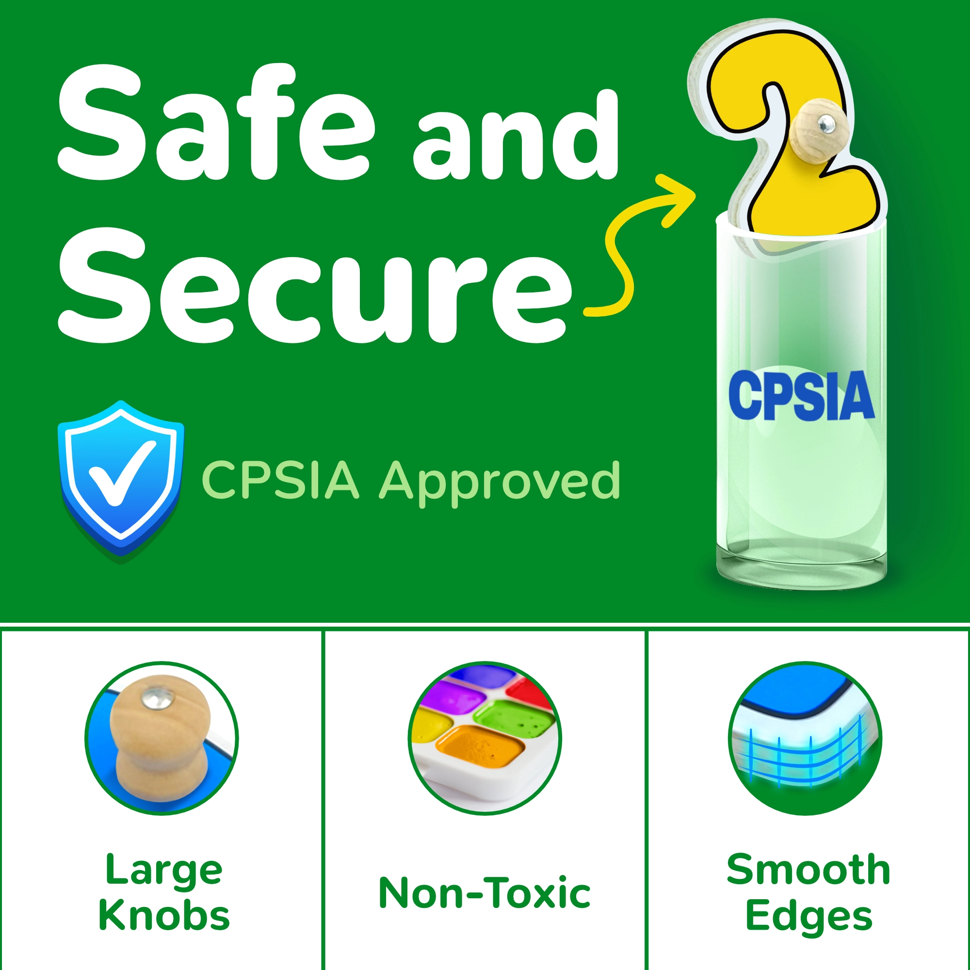 123 Number toys is CPSIA approved, has large knobs for easy handling, non-toxic paint, and smooth edges